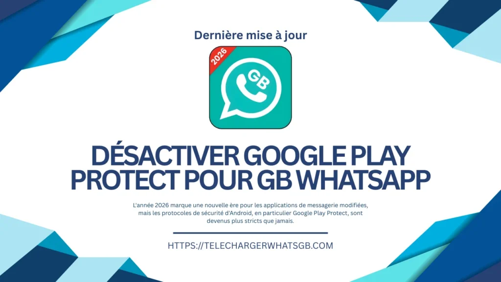 Désactiver Google Play Protect pour GB WhatsApp