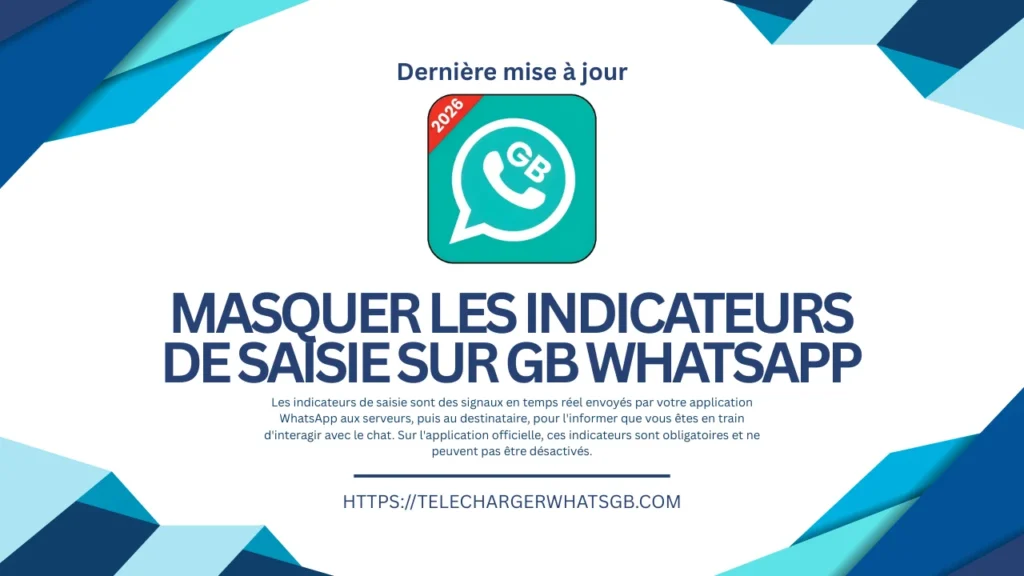Masquer les indicateurs de saisie sur GB WhatsApp